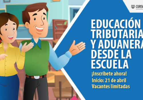 Convocatoria para curso virtual 2021 "Educación Tributaria y Aduanera desde la escuela"